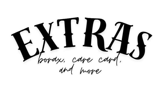 Extras, Borax, and Care Card